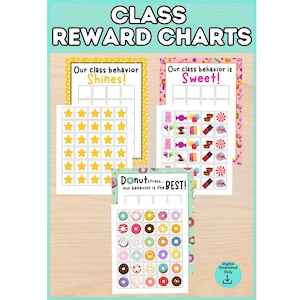 May include: Three printable class reward charts featuring the text CLASS REWARD CHARTS. One chart has yellow stars, one has colourful candy icons, and one has various donut illustrations with the text Donut stress... our behaviour is the BEST!