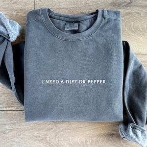Diet DR.PEPPER Shirt, Diet Dr.P, Diet Dr. Pepper sweatshirt, Diet Dr.Pepper Crewneck, Diet Dr.Pepper Gifts, Gifts for her, Gifts for him,