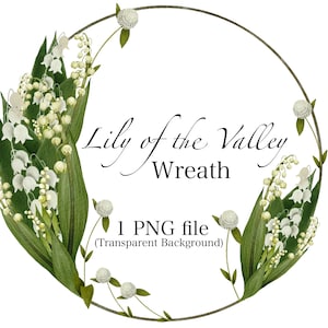 Muguet Clipart PNG | Couronne de fleurs de naissance de mai imprimable | Clipart de mariage | Téléchargement numérique de sublimation florale aquarelle