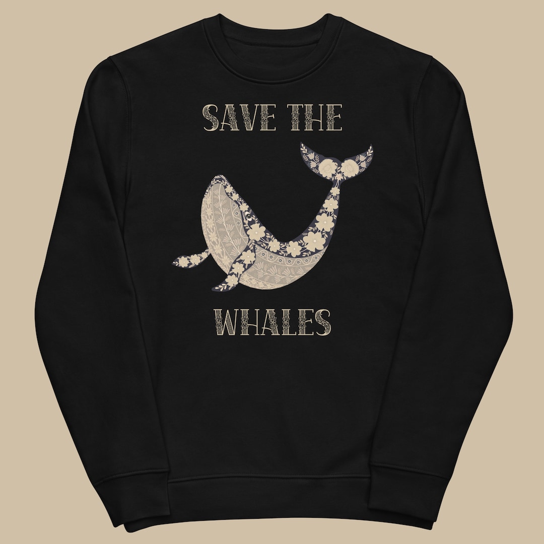Organic Cotton Save the Whales Shirt Nautical Premium Sweatshirt ...