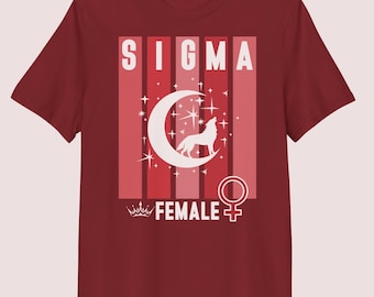 SIGMA weibliche Bio-Baumwolle T-Shirt | Unabhängiges weibliches Energie-T-Shirt | Frauen-Power-Grafik-T-Shirt | Einsamer Wolf