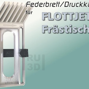 Spring board pressure comb for FLOTTJET table router, router table, router