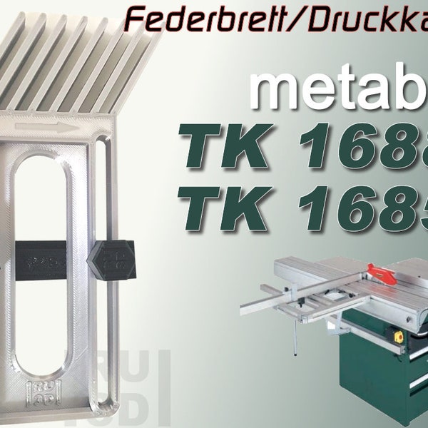 Featherboard, pressure comb for metabo TK 1688 + 1685 table saw, featherboard