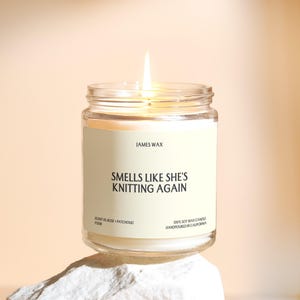 Knitting Gift She&#39;s Knitting Again Custom Candle Hobby Funny Unique Handcrafted Handmade Personalized For Knitters For Her For Wife F130B