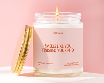 PhD Gift You Finished Your PhD Candle Graduation Graduate Funny Handmade Unique Doctoral Candidate Doctorate For PhD Student F149