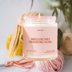 Crocheting Gift She is Crocheting Again Candle Crafty Hobby Funny Unique Handmade Knitting Sewing Care Package Birthday Holiday F874