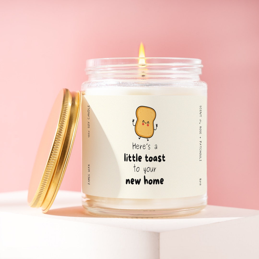 Housewarming Gift Funny Little Toast Heres A New Home to Your Candle Funny Candle Funny Gift for