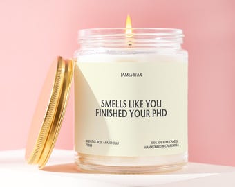PhD Gift You Finished Your PhD Candle Graduation Graduate Funny Handmade Unique Doctoral Candidate Doctorate For PhD Student F149B
