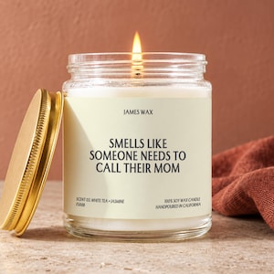 Mom Thank You Candle, Gift for Her, Smells Like Someone Needs to Call Their Mom, Mom Card, Mothers Day Gift, Gift for Mom, Bonus Mom F588B