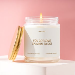 You Got Some 'Splainin' To Do! I Love Lucy Vintage Comedy Fan's Favorite Ricky Ricardo Line Quote Candle M073