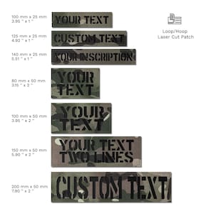 May include: A set of seven camouflage-patterned fabric patches with black text. The patches are available in different sizes, ranging from 3.95 inches by 1 inch to 7.90 inches by 2 inches. The text on the patches includes "YOUR TEXT", "CUSTOM TEXT", "YOUR INSCRIPTION", and "TWO LINES". The patches are designed for use with a loop/hoop system.