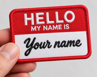 Hello My name is Embroidered Name Patch – Custom Text, Iron On / Sew On, Hook Loop