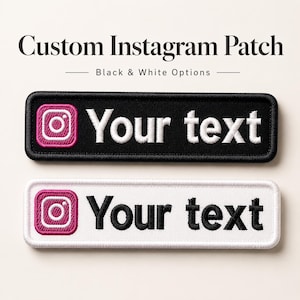 May include: Two rectangular embroidered patches featuring the pink Instagram logo icon on the left side and the white or black text "Your text" on the right. One patch has a black background with white text, and the other has a white background with black text.