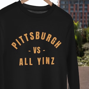 Pittsburgh vs All Yinz - Unisex Crew Neck Sweatshirt from Independent Trading, PGH, Pittsburgher, Yinzer, 412