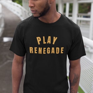 Play Renegade - Unisex Short Sleeve Tee, PGH, Steel City, Pittsburgher, Black and Gold, Steelers