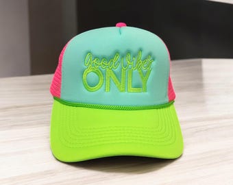 Good Vibes Only Neon Hat – Foam Trucker Hat – Retro Embroidered Hat – Tri-Color Snapback – Otto Foam Cap – Bright Fun Summer Hat
