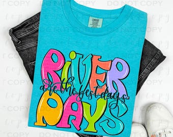 River Days | DTF Transfer | Direct to film transfer | Ready to press | Everyday Transfer