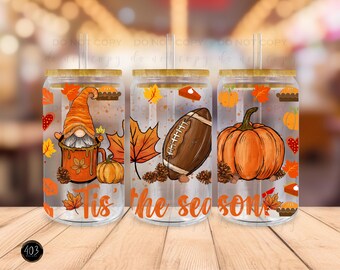 Tis The Season, Fall- Glass Can UV DTF Transfer
