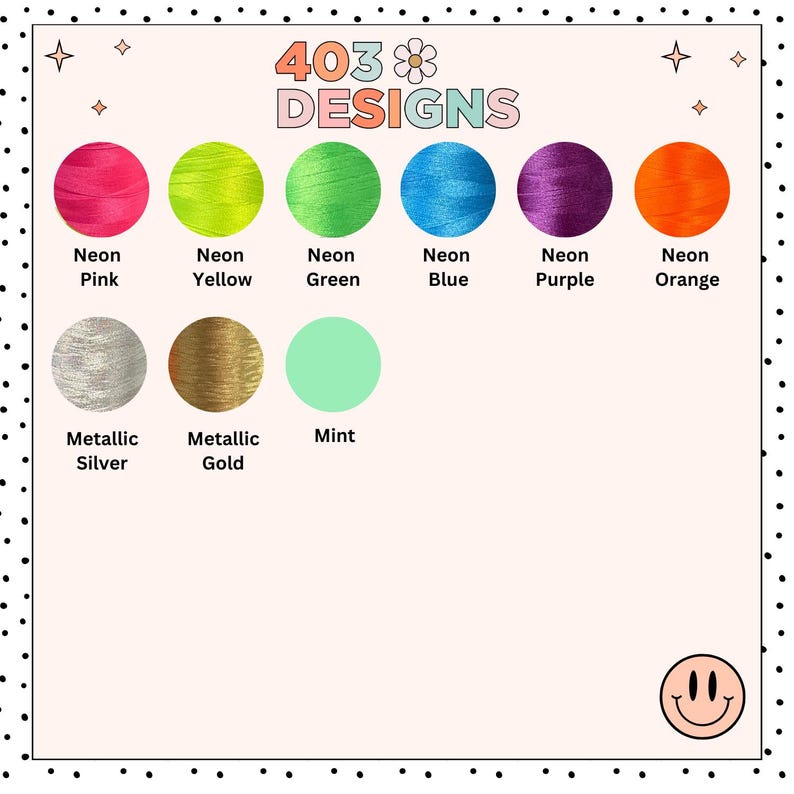 K&ouml;nnte beinhalten: Eine Farbkarte mit verschiedenen Garnfarben, darunter Neonrosa, Gelb, Gr&uuml;n, Blau, Lila und Orange. Metallisches Silber und Gold sowie Mintgr&uuml;n sind ebenfalls abgebildet. Der Text "403 DESIGNS" befindet sich oben.