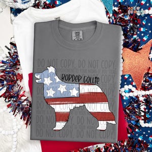 Patriotic Border Collie Standing | DTF Transfer | Direct to film transfer | Ready to press | Personalized Dog Mom Transfer