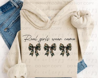 Real Girls Wear Camo | DTF Transfer | Direct to film transfer | Ready to press | Everyday Transfer