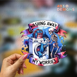Washing Away My Worries | UV DTF Stickers | UV Transfer Stickers | Durable,Permanent,Waterproof | No Heat Required