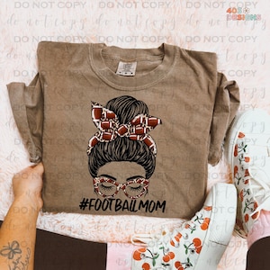 Football Mom Messy Bun | DTF Transfer | Direct to film transfer | Ready to press | Football Transfer