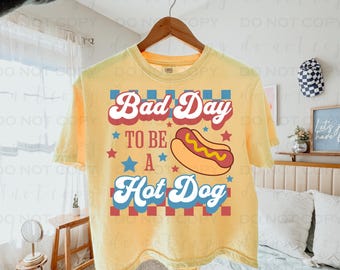 Bad Day To Be A Hotdog Retro DTF Transfer | Direct to film transfer | Ready to press | Summer Patriotic Transfer