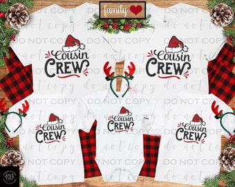 Cousin Crew | DTF Transfer | Direct to film transfer | Ready to press | Christmas Transfer