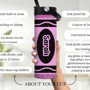 May include: Pink and black insulated tumbler with a glitter finish. The tumbler has a black handle, a black lid, and a black oval with the name "Sarah" written in white. The tumbler is designed to look like a crayon.