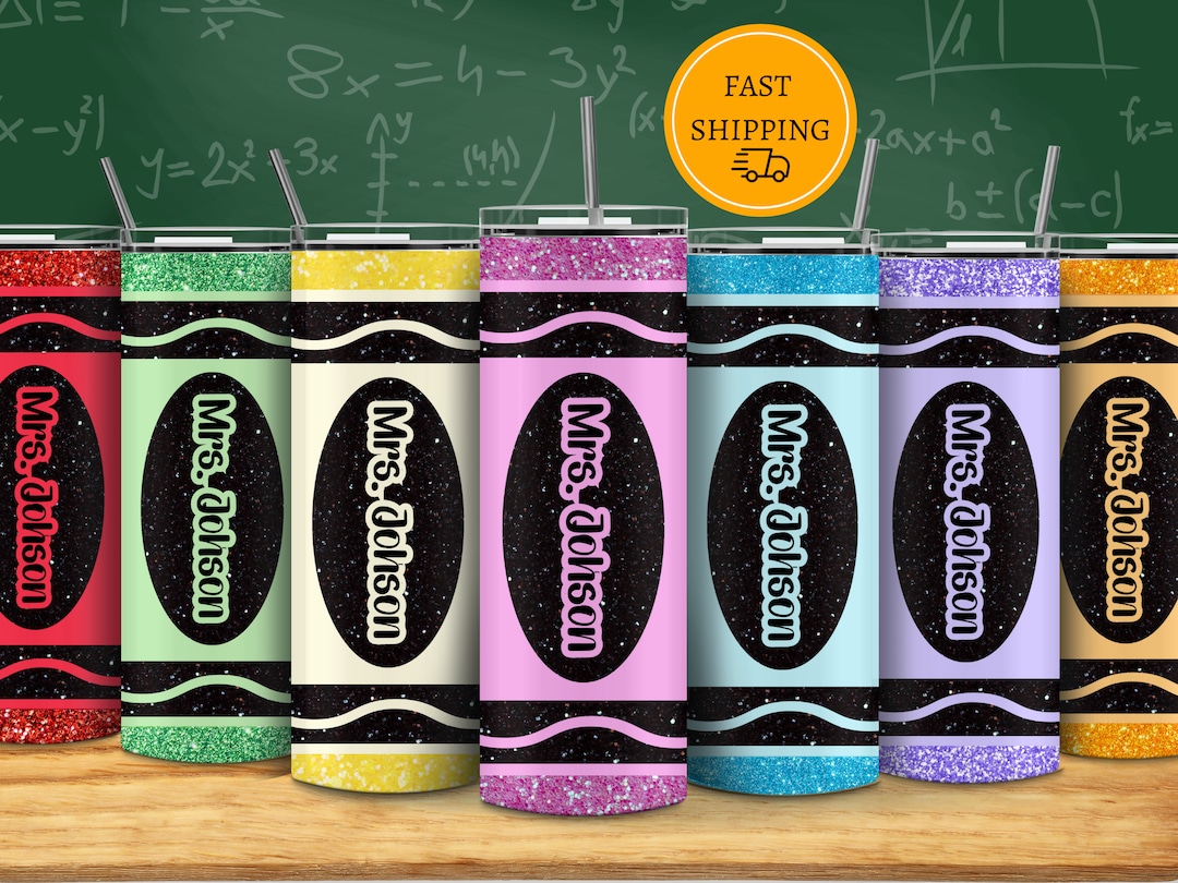Custom Teacher Tumbler with Crayons - Cups 4 Cuties