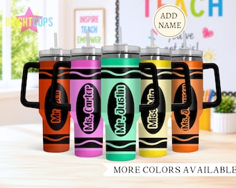 Teacher crayon 40 ounce tumbler, Gift for teachers, Appreciation tumbler, Personalized 40oz cup for teachers, Back to school, Cup with name