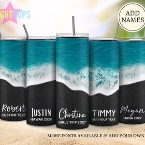 May include: Five cylindrical tumblers with lids and straws, featuring a graphic of turquoise ocean waves crashing onto a black sand beach. Each tumbler displays customisable text including names like Robert, Justin, Christina, Timmy, and Megan.
