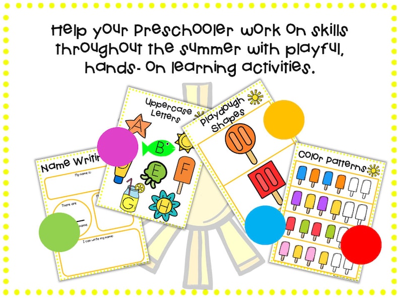May include: A set of printable summer learning activities for preschoolers. The activities include name writing, uppercase letters, playdough shapes, and color patterns. The worksheets feature bright colors and fun illustrations.