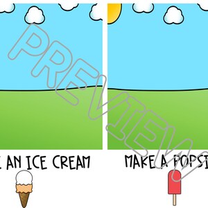 May include: A cartoon illustration of a sunny day with a green grassy field. The text "Make an ice cream" is below a cartoon ice cream cone. The text "Make a popsicle" is below a cartoon popsicle.