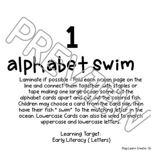 May include: Black and white printable activity sheet with the text "1 alphabet swim". The sheet includes instructions for a learning activity for early literacy.