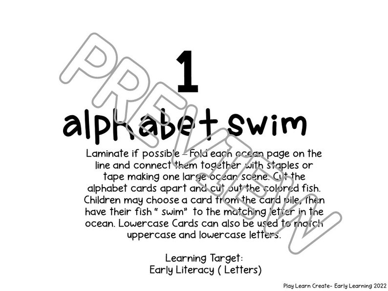May include: Black and white printable activity sheet with the text "1 alphabet swim". The sheet includes instructions for a learning activity for early literacy.