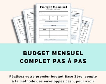 Fiche Budget Mensuel - Budget Base Zéro en Cash - Méthode complète pas à pas