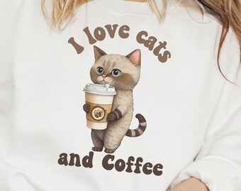 I love cats and coffee white sweatshirt, Cat Lover Shirt, Cat Mom Shirt, Cute Cat Sweater, Cat Coffee Shirt, Cats and coffee lover, Coffee