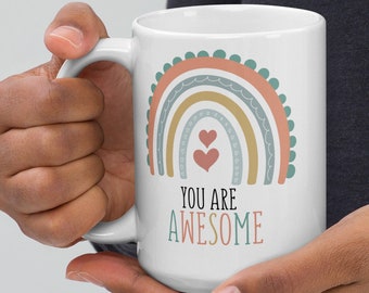 You Are Awesome Ceramic Mug, Funny Mug Gift, Gift For Her, Coworker Gift, Best friend Gift, Friend Gift, Affirmation Gift, Birthday Gift