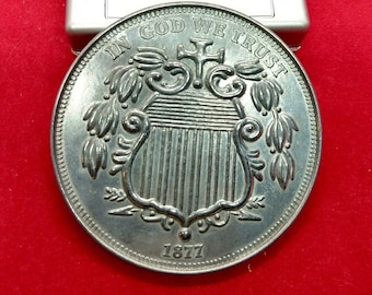Large 3 Inch Novelty Coin/Coaster/Paperweight 1877 Shield Nickel Antique Design