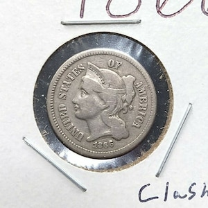 1866 P 3c Liberty Three Cent Nickel Coin CH VF Clashed Dies Error Variety