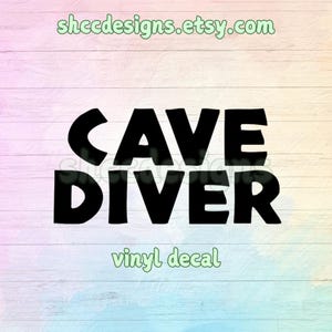 Cave Diver Vinyl Sticker Decal / Scuba Decal / NITROX Decal / Dive Tank Decal / Tumbler Decals / Scuba Tank Decals