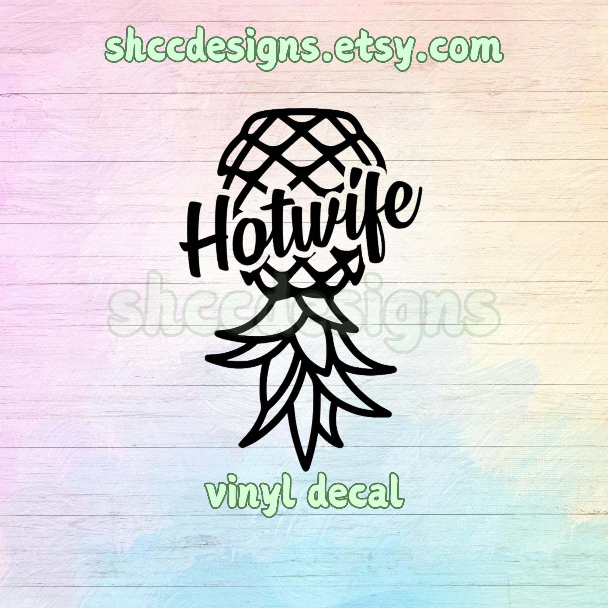 Hotwife Pineapple Vinyl Sticker Decal / Pineapple Friends / Car Sticker for Upside Down Pineapples / Plays Well With Others