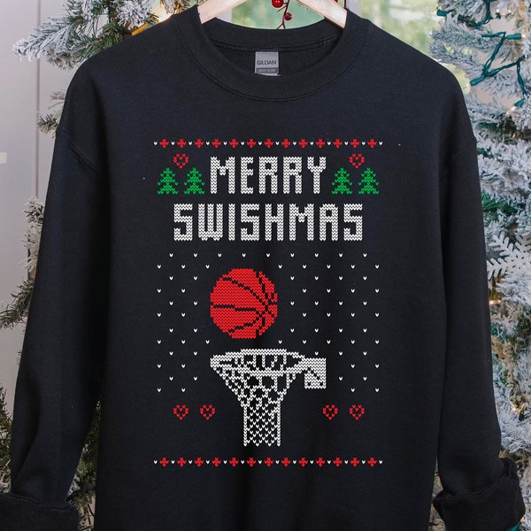 Ugly Christmas Sweater Merry Swishmas Funny Basketball Ugly Xmas Sweater Sweatshirt Hoddie Long Sleeve T-Shirt