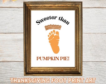 Thanksgiving Pumpkin Pie Foot Print Art, Footprint Turkey, Preschool Activity, First Thanksgiving, Daycare Thanksgiving Craft