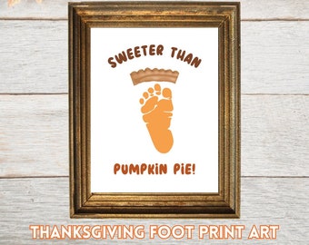 Thanksgiving Pumpkin Pie Foot Print Art, Footprint Turkey, Preschool Activity, First Thanksgiving, Daycare Thanksgiving Craft