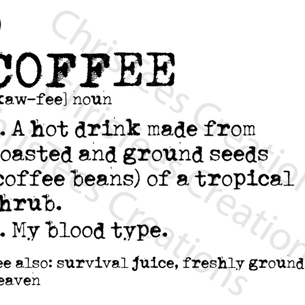 Coffee Definition, Funny, Sarcastic, Survival Juice, Vintage Typewriter PNG Sublimation