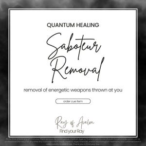 Quantum Saboteur Healing: Energy Blockage Removal & Report (Order Cue)