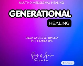 Generational Healing - MultiDimensional Energy Healing - Ancestral Patterns, Family Trauma + Lineage Clearing - Email Delivery (Order Queue)